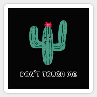 DON'T TOUCH ME, cactus Sticker